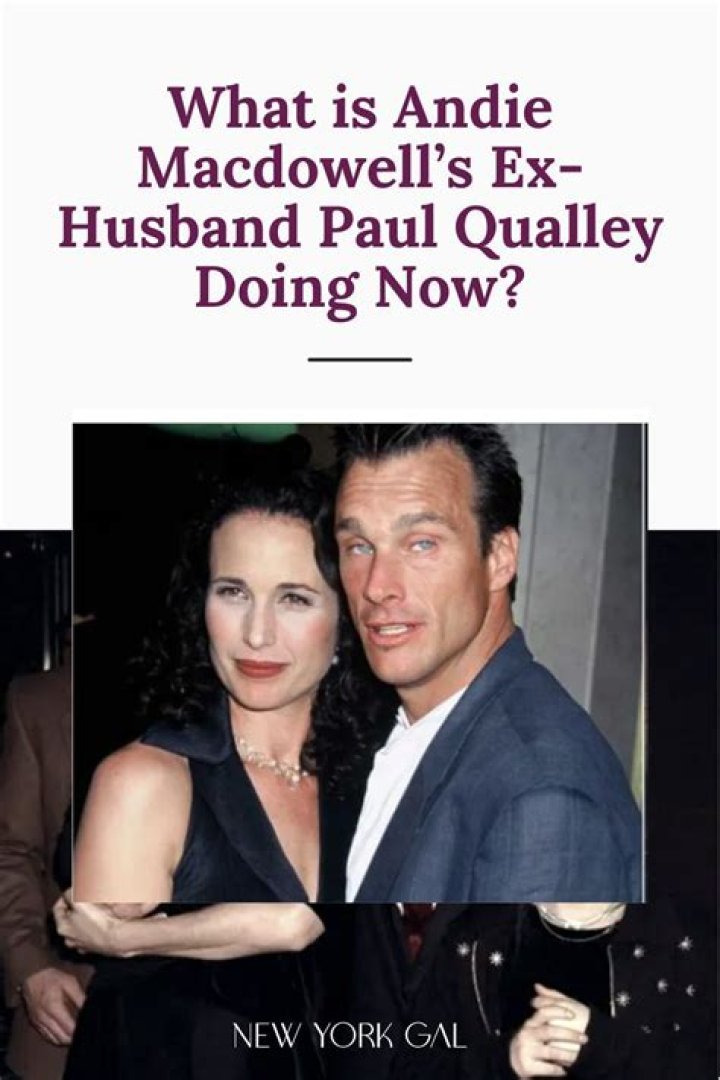 Unveiling The Husband Of Andie MacDowell: Discoveries And Insights